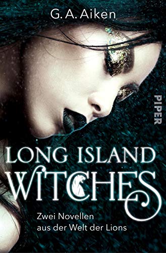 Long Island Witches: Zwei Novellen aus der Welt der Lions